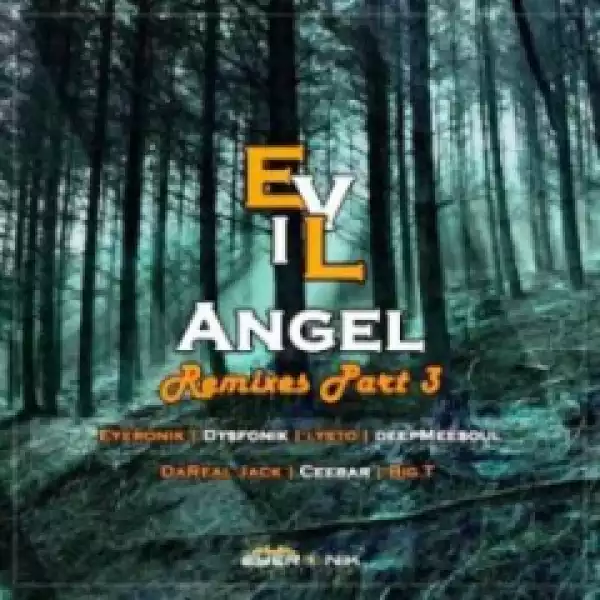 EyeRonik - Evil Angel (CeebaR’s Remix)
